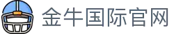 金牛国际_金牛国际官方网站 - 金牛国际娱乐